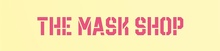 The Mask Shop