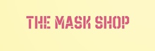 The Mask Shop